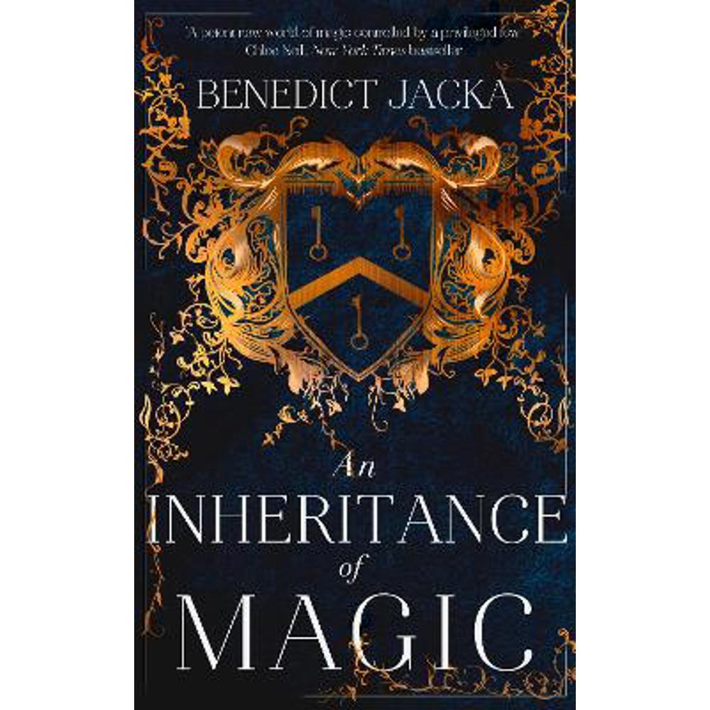 An Inheritance of Magic: Book 1 in a new dark fantasy series by the author of the million-copy-selling Alex Verus novels (Hardback) - Benedict Jacka